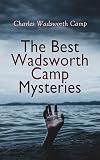 The Best Wadsworth Camp Mysteries