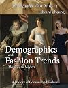 Demographics and Fashion Trends, Medieval to Modern: A History of Costume and Fashion