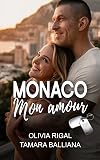 Monaco mon amour (Riviera Security t. 6) (French Edition)