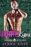 Unwrapped Kisses