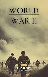 World War 2: The Whirlwind of the Ages (The Great Wars of the World)