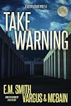 Take Warning