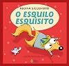 O esquilo esquisito (Bum-Que-Te-Bum-Bum-Bum!) (Portuguese Edition)