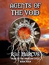 Agents of the Void (Tales of the Annigan Cycle Book 4)