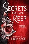 Secrets That We Keep