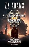 Shadow War: A Military Sci-fi Action Adventure (Zero-Point Awakening Book 2)