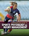 A Comprehensive Guide to Sports Physiology and Injury Management E-Book: an interdisciplinary approach