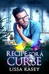 Recipe for a Curse (Romancing a Curse, #2)