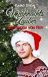 Weihnachtszauber: Ein Hauch von Rot (German Edition)