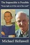 The Impossible is Possible: Keep right on til the end of the road - the story of a Yorkshire lad