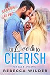 To Love & To Cherish: A BBW Romance (Vegas Vows)