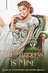 The Marquess is Mine