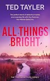 All Things Bright