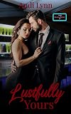 Lustfully Yours: 7 Deadly Sins