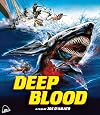 Deep Blood [Blu-ray]