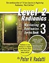 Level-2 Radionics: Mastering Radionics Book 3