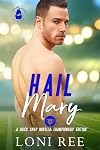 Hail Mary: A Quick Snap Novella (Quick Snap Collection)