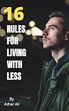 16 Rules for Living With Less