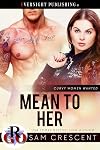 Mean to Her (Curvy Women Wanted Book 25)