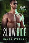 Slow Ride : Men of Valor MC