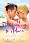 A Wedding to Adore (The Wedding Planners)
