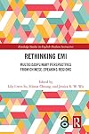 Rethinking EMI: Multidisciplinary Perspectives from Chinese-Speaking Regions (Routledge Studies in English-Medium Instruction)