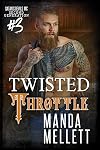 Twisted Throttle