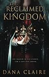 The Reclaimed Kingdom