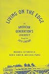 Living on the Edge: An American Generation’s Journey through the 20th Century
