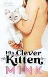 His Clever Kitten