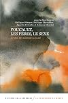 Foucault, les Pères, le sexe: Autour des Aveux de la Chair