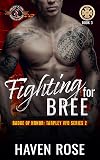 Fighting for Bree (Police and Fire: Operation Alpha) (Badge of Honor: Tarpley VFD, Season 2 Book 3)