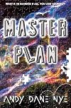 Master Plan: The Master Trilogy - Book 2