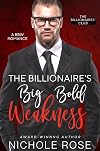 The Billionaire's Big Bold Weakness