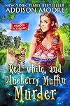 Red, White, and Blueberry Muffin Murder