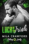 Luck of The Irish (Getting Lucky Book 2)