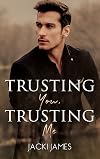 Trusting You, Trusting Me: An MM Single Dad Romance (Hart Security)