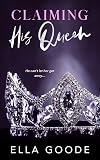 Claiming His Queen (Royal, #1)