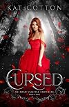Cursed: A Young Adult Vampire Romance (Belford Vampire Brothers Book 1)