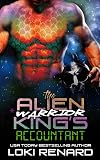 The Alien Warrior King's Accountant