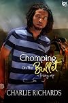 Chomping on the Bullet