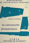 Les communaut&eacute;s th&eacute;rapeutiques (French Edition)