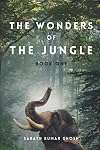 The Wonders of the Jungle Book One