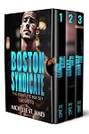 Boston Syndicate [Thicker than Water・Blood in the Water・Hell or High Water]