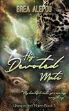 His Devoted Mate (Unexpected Mates #5)