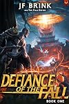 Defiance of the Fall