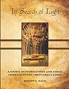 In Search of Light: A Course of Hieroglyphic and Moral Instruction for the Symbolic Lodge