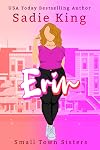 Erin: Maple Springs: A BBW Second Chance Romance (Small Town Sisters Book 2)