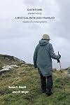 QUESTIONS planted along A MYSTICAL PATH LESS TRAVELED: Seeds of Contemplation