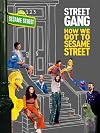 Street Gang: How We Got to Sesame Street [2021 film]